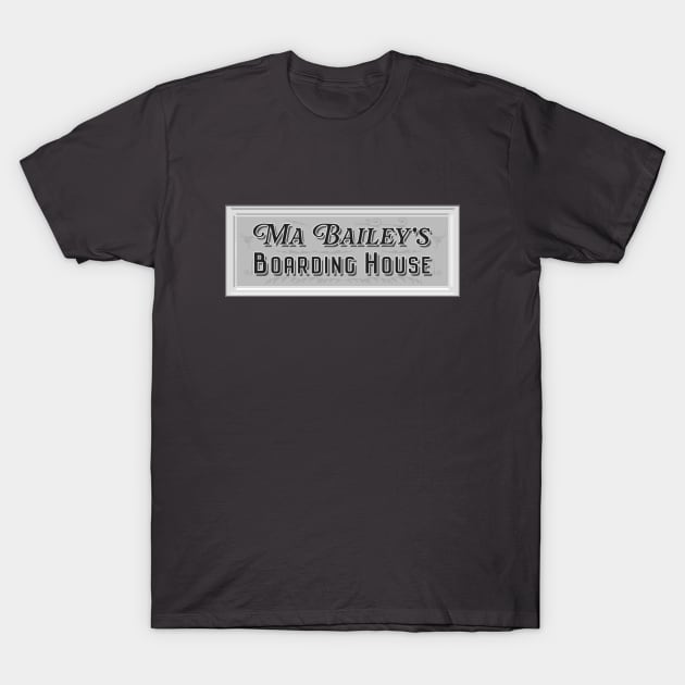 Ma Bailey's Boarding House T-Shirt by Vandalay Industries